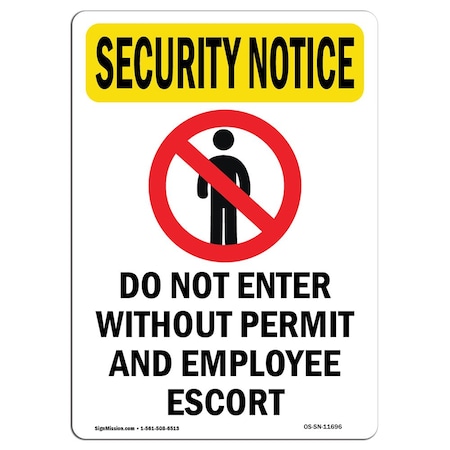 OSHA SECURITY NOTICE, 7 Height, 10 Width, Aluminum